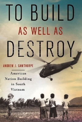 To Build As Well As Destroy(English, Hardcover, Gawthorpe Andrew J.)