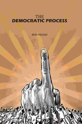 The Democratic Process [Hardcover](Hardcover, Beni Prasad)