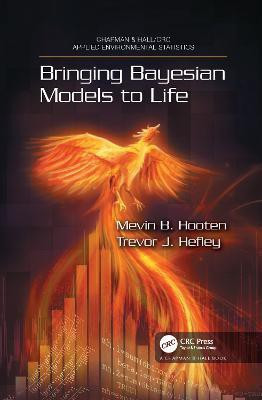 Bringing Bayesian Models to Life(English, Paperback, Hooten Mevin B.)