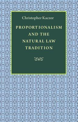 Proportionalism and the Natural Law Tradition(English, Paperback, Kaczor Christopher)