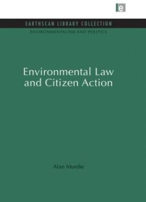 Environmental Law and Citizen Action(English, Paperback, Murdie Alan)