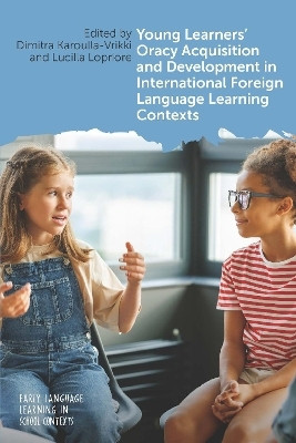 Young Learners' Oracy Acquisition and Development in International Foreign Language Learning Contexts(English, Hardcover, unknown)