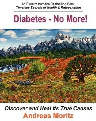 Diabetes - No More!(English, Paperback, Moritz Andreas)