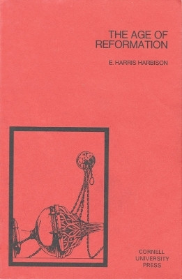 The Age of Reformation(English, Electronic book text, Harbison E. Harris)