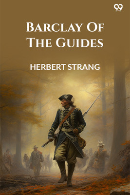 Barclay Of The Guides(Paperback, Herbert Strang)