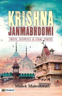 Krishna Janmabhoomi(English, Paperback, Maheshwari Mahek)