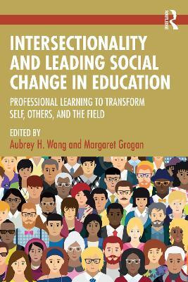 Intersectionality and Leading Social Change in Education(English, Paperback, unknown)