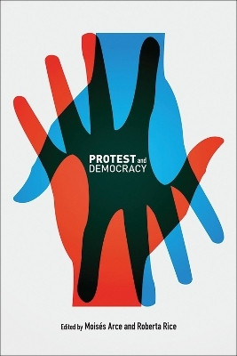Protest and Democracy(English, Paperback, unknown)
