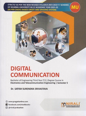 DIGITAL COMMUNICATION - Third Year (T.E) Degree Course in Electronics and Telecommunication Engineering - Semester 5 - As per C Scheme of University of Mumbai(Paperback, Dr. Satish S. Srivastava)