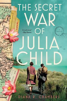 The Secret War of Julia Child(English, Paperback, Chambers Diana)