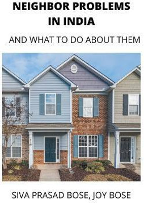 Neighbor Problems in India(English, Paperback, Bose Siva Prasad)