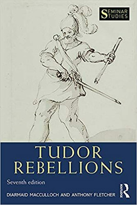 TUDOR REBELLIONS (7 TH ED)(Paperback, Diarmaid MacCulloch)