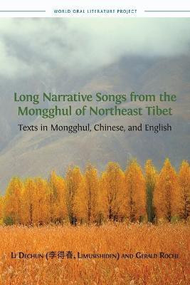 Long Narrative Songs from the Mongghul of Northeast Tibet(English, Paperback, unknown)