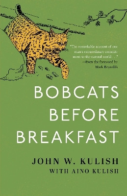 Bobcats Before Breakfast(English, Electronic book text, Kulish John)
