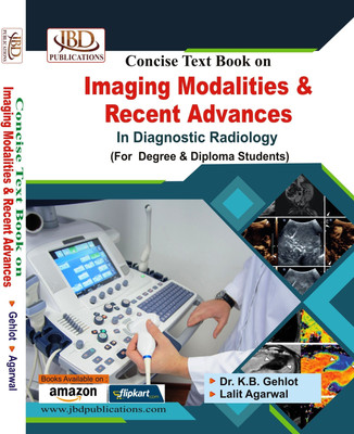 Concise Text Book On Imaging Modalities & Recent Advances(Paperback, Lalit Agarwal)