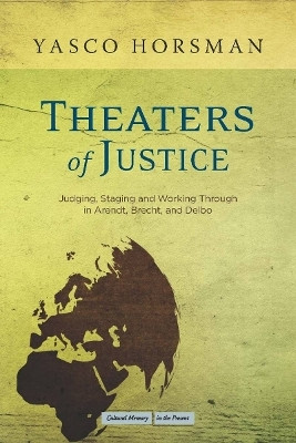 Theaters of Justice(English, Electronic book text, Horsman Yasco)