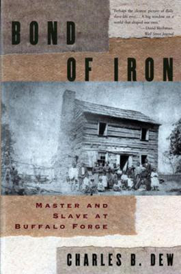 Bond of Iron(English, Paperback, Dew Charles B.)