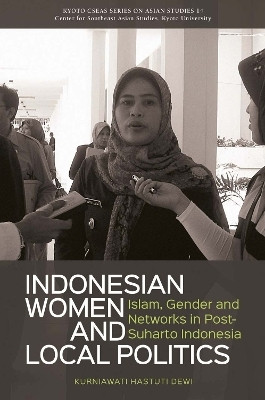 Indonesian Women and Local Politics(English, Paperback, Dewi Kurnuawati Hastuti)