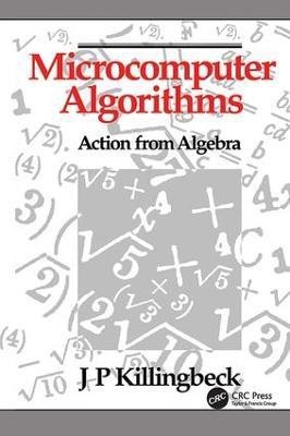 Microcomputer Algorithms(English, Hardcover, Killingbeck John)