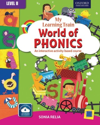 My Learning Train World of Phonics - Level II Letest Edition(Paperback, Sonia Relia)