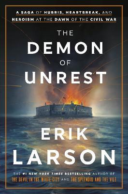 The Demon of Unrest(English, Hardcover, Larson Erik)