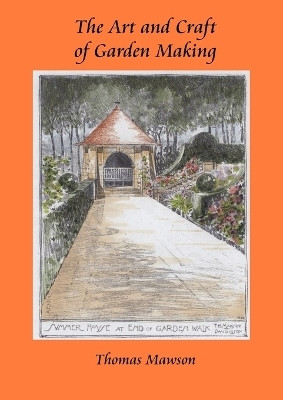 the Art and Craft of Garden Making(English, Paperback, Mawson Thomas Hayton)