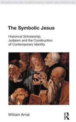 The Symbolic Jesus(English, Paperback, Arnal William E.)