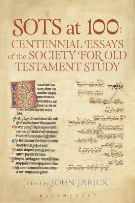 SOTS at 100: Centennial Essays of the Society for Old Testament Study(English, Electronic book text, unknown)