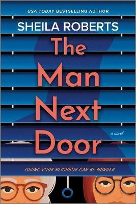 The Man Next Door(English, Paperback, Roberts Sheila)