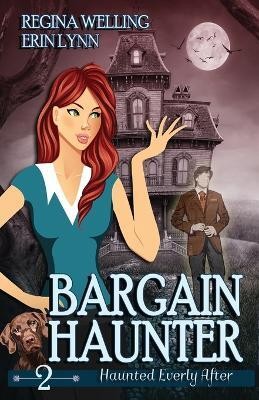 Bargain Haunter(English, Paperback, Welling Regina)