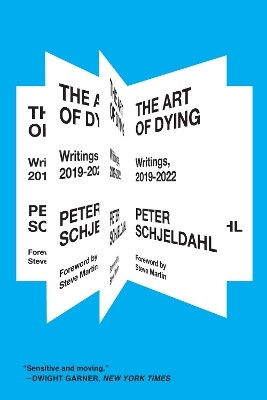 The Art of Dying(English, Paperback, Schjeldahl Peter)