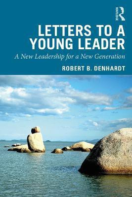 Letters to a Young Leader(English, Paperback, Denhardt Robert B.)
