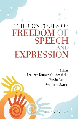 The Contours of Freedom of Speech and Expression (Vol I)(English, Paperback, Kulshreshtha Pradeep)