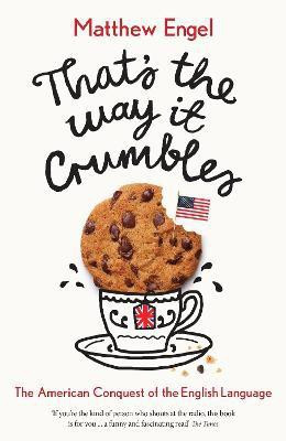 That's The Way It Crumbles(English, Electronic book text, Engel Matthew)