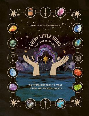 Every Little Thing You Do Is Magic(English, Paperback, Little Callie)