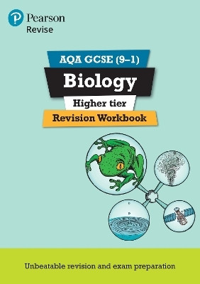 Pearson REVISE AQA GCSE Biology Higher Revision Workbook: for 2025, 2026 exams(English, Paperback, Saunders Nigel)