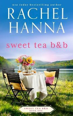 Sweet Tea B&B(English, Paperback, Hanna Rachel)