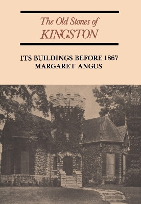 The Old Stones of Kingston(English, Electronic book text, Angus Margaret)