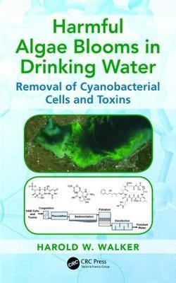 Harmful Algae Blooms in Drinking Water(English, Electronic book text, Walker Harold W.)