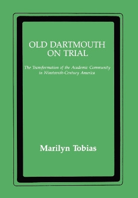 Old Dartmouth on Trial(English, Hardcover, Tobias Marilyn)