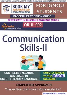 IGNOU ORUL 002 Communication Skills-II Study Guide (In Depth Guide) for Ignou Student(Paperback, BMA Publication)