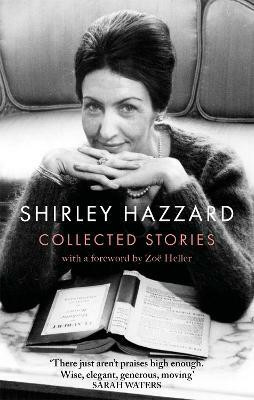 The Collected Stories of Shirley Hazzard(English, Paperback, Hazzard Shirley)