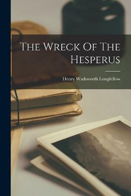 The Wreck Of The Hesperus(English, Paperback, unknown)