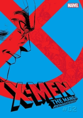 X-Men: The Manga: Remastered, Vol. 2(English, Paperback, Higuchi Hiroshi)