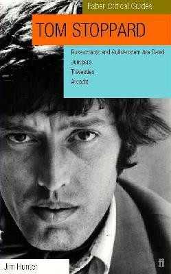 Tom Stoppard: Faber Critical Guide(English, Paperback, Hunter Jim)