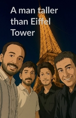 A man taller than Eiffel Tower(English, Paperback, Arunprabhu)