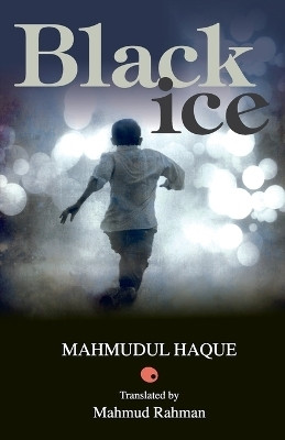 Black Ice(English, Paperback, Haque Mahmudul)