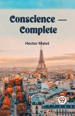 Conscience, Complete (Edition2023)(English, Paperback, Malot Hector)
