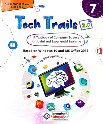 TECH TRAILS 2.0 CLASS 7 INVENTAN EDUCAIONS(Paperback, INVENTANT)