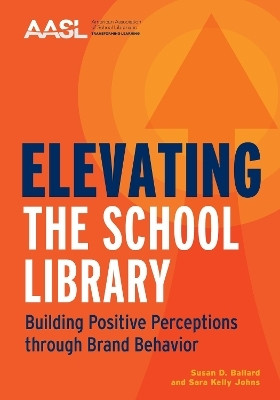 Elevating the School Library(English, Paperback, Ballard Susan D.)